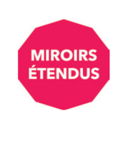 Miroirs étendus